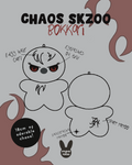 PRE-ORDER Chaos Bokkari SKZOO